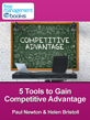 5 Tools to Gain Competitive Advantage